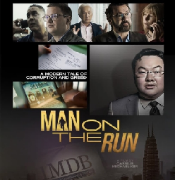 1MDB documentary film ‘Man On The Run’ to be released in Malaysia on October 19 (VIDEO)